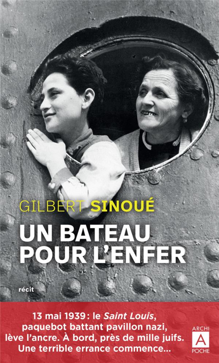 UN BATEAU POUR L-ENFER - SINOUE GILBERT - ARCHIPOCHE