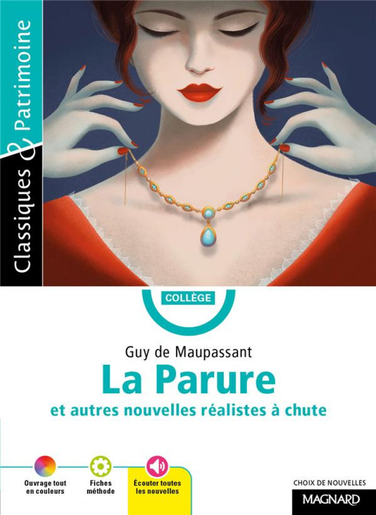 LA PARURE ET CINQ AUTRES NOUVELLES REALISTES A CHUTE - MAUPASSANT, GUY DE - MAGNARD