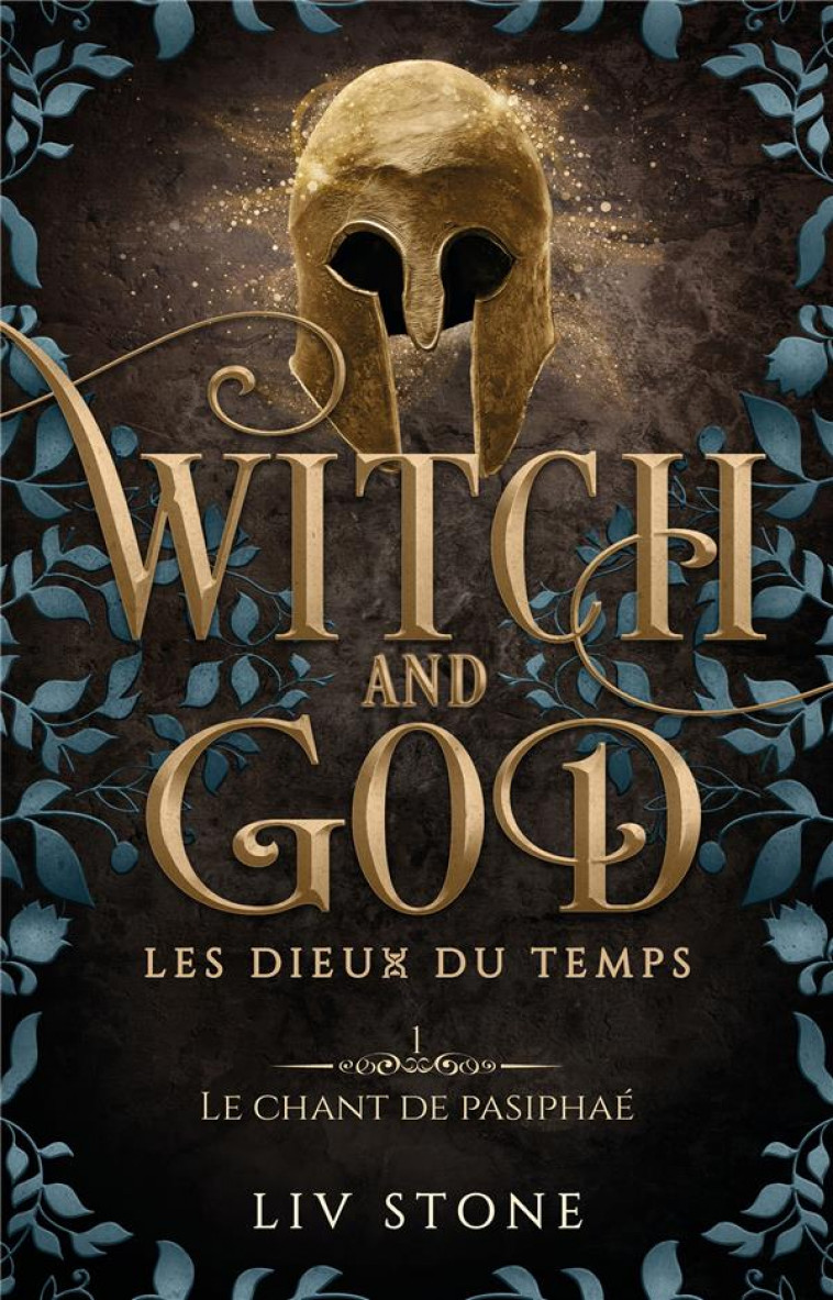 WITCH AND GOD - TOME 4 - STONE LIV - HACHETTE