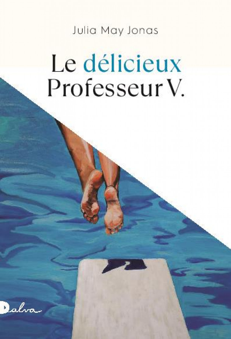 LE DELICIEUX PROFESSEUR V. - MAY JONAS JULIA - PLUME APP