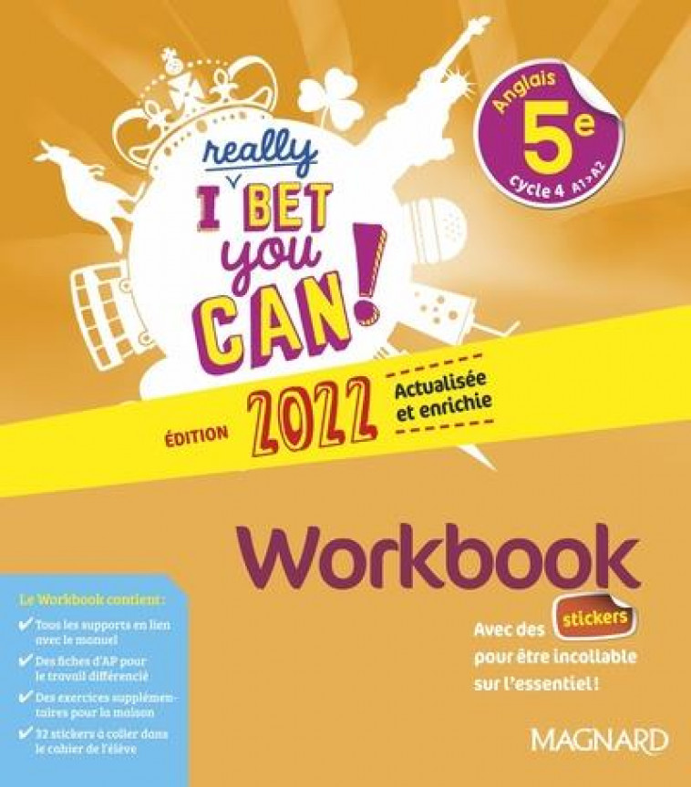 I REALLY BET YOU CAN! : ANGLAIS : 5E  -  WORKBOOK (EDITION 2022) - ANDRE/DENOIX-SMART - MAGNARD