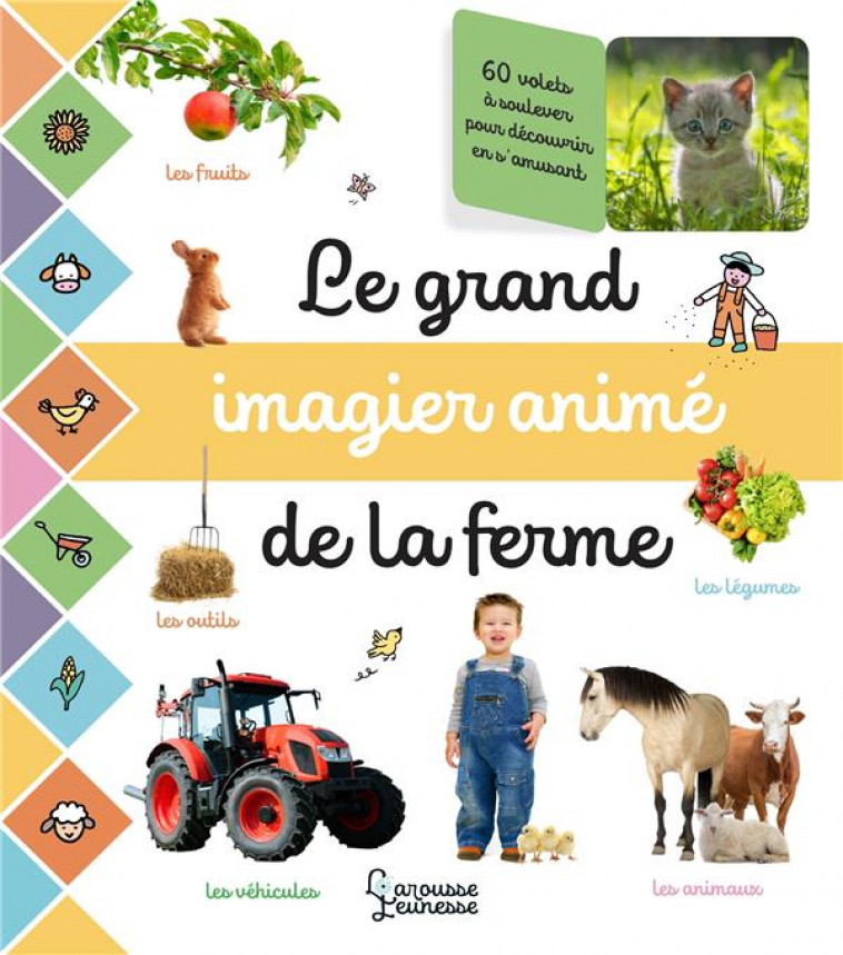 LE GRAND IMAGIER ANIME DE LA FERME - XXX - LAROUSSE