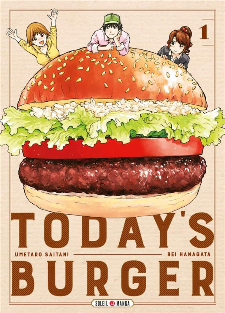 TODAY-S BURGER T01 - HANAGATA/SAITANI - Soleil Productions