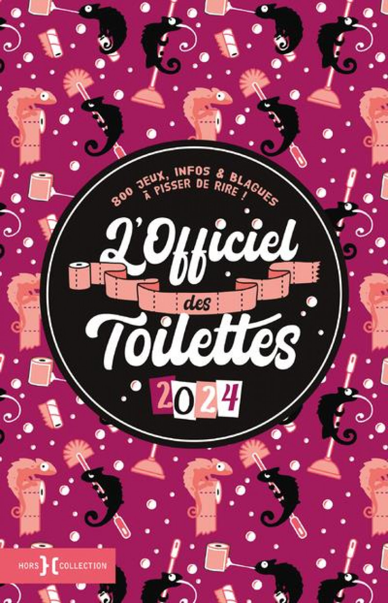 L-OFFICIEL DES TOILETTES 2024 - COSETTE WALTER - HORS COLLECTION