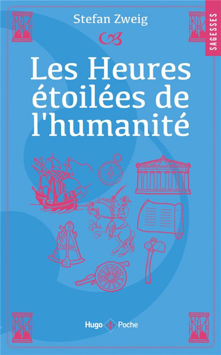 LES HEURES ETOILEES DE L-HUMANITE - ZWEIG STEFAN - HUGO JEUNESSE