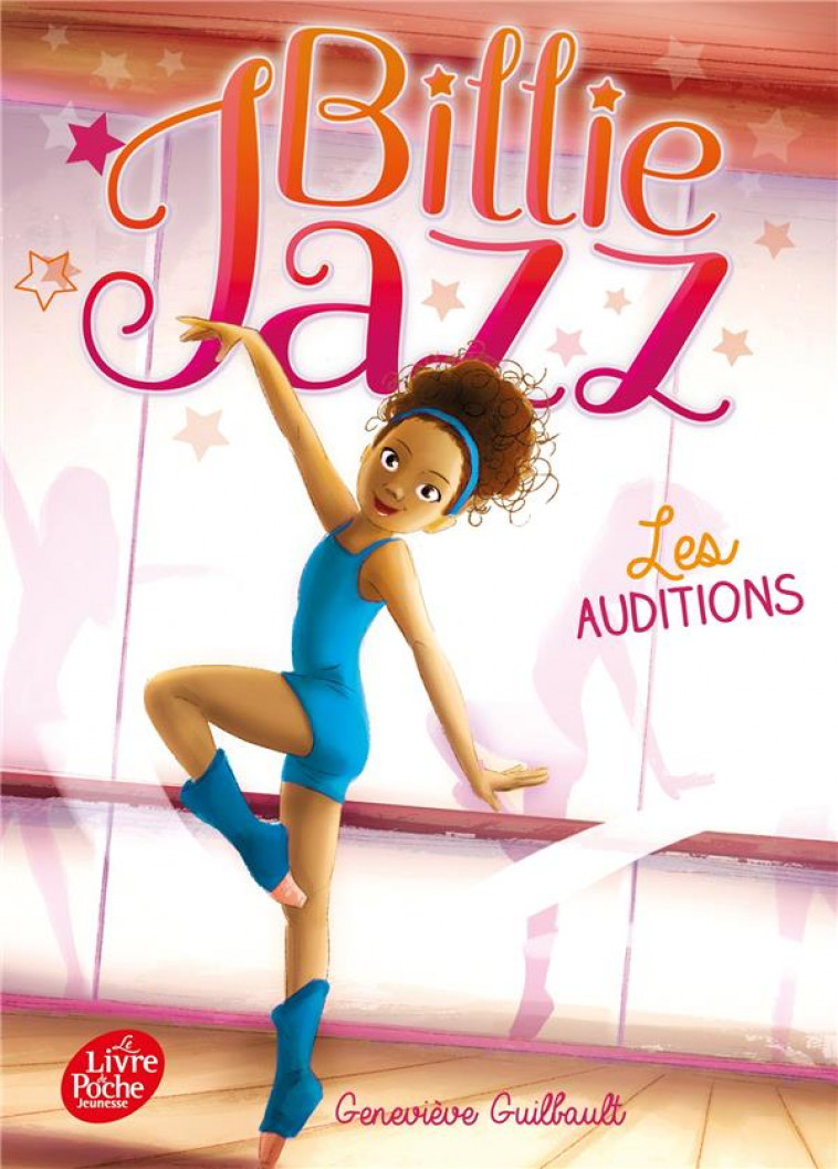 BILLIE JAZZ - TOME 1 - LES AUDITIONS - GUILBAULT GENEVIEVE - HACHETTE