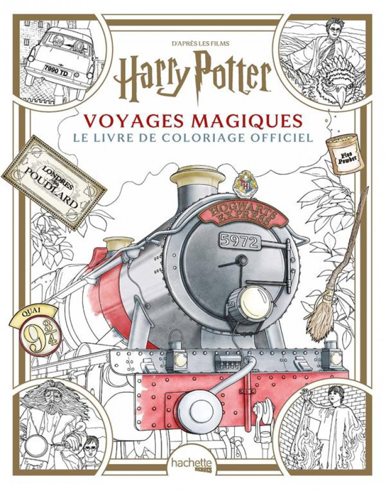 COLORIAGE HARRY POTTER  - VOYAGES MAGIQUES - LE LIVRE DE COLORIAGE OFFICIEL - COLLECTIF - HACHETTE