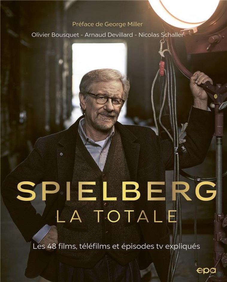 SPIELBERG, LA TOTALE - BOUSQUET/DEVILLARD - EPA