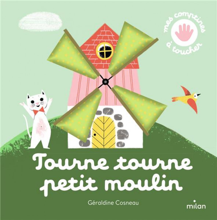 TOURNE, TOURNE, PETIT MOULIN - COSNEAU GERALDINE - MILAN