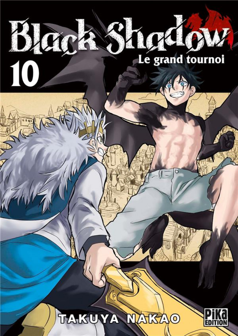 BLACK SHADOW T10 - LE GRAND TOURNOI - NAKAO TAKUYA - PIKA