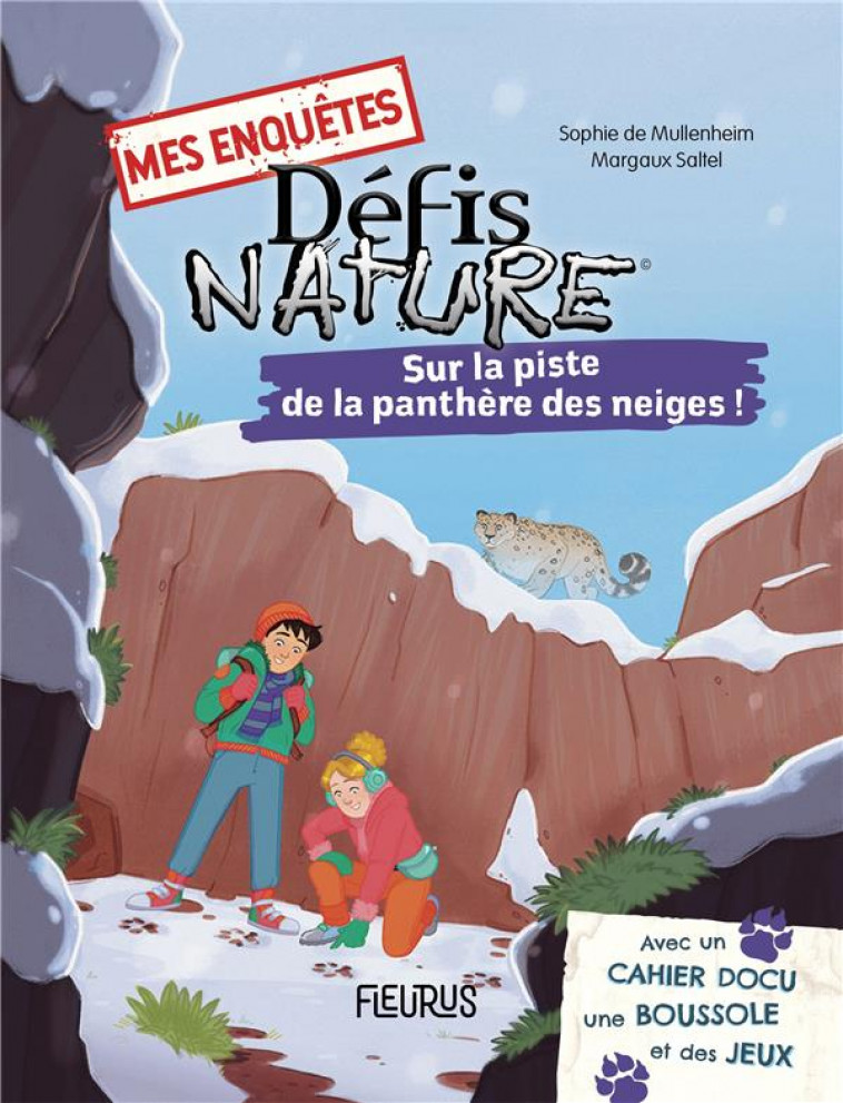 MES ENQUETES - DEFIS NATURE - SUR LA PISTE DE LA PANTHERE DES NEIGES - DE MULLENHEIM/SALTEL - FLEURUS