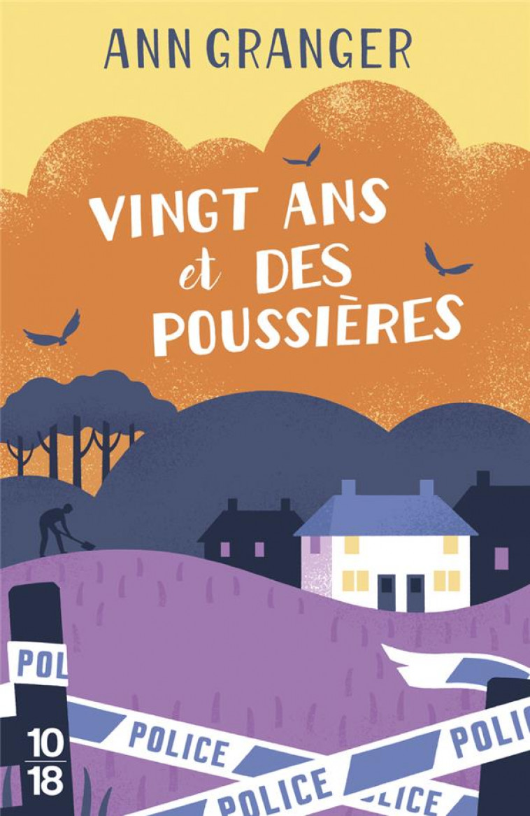 VINGT ANS ET DES POUSSIERES - GRANGER ANN - 10 X 18