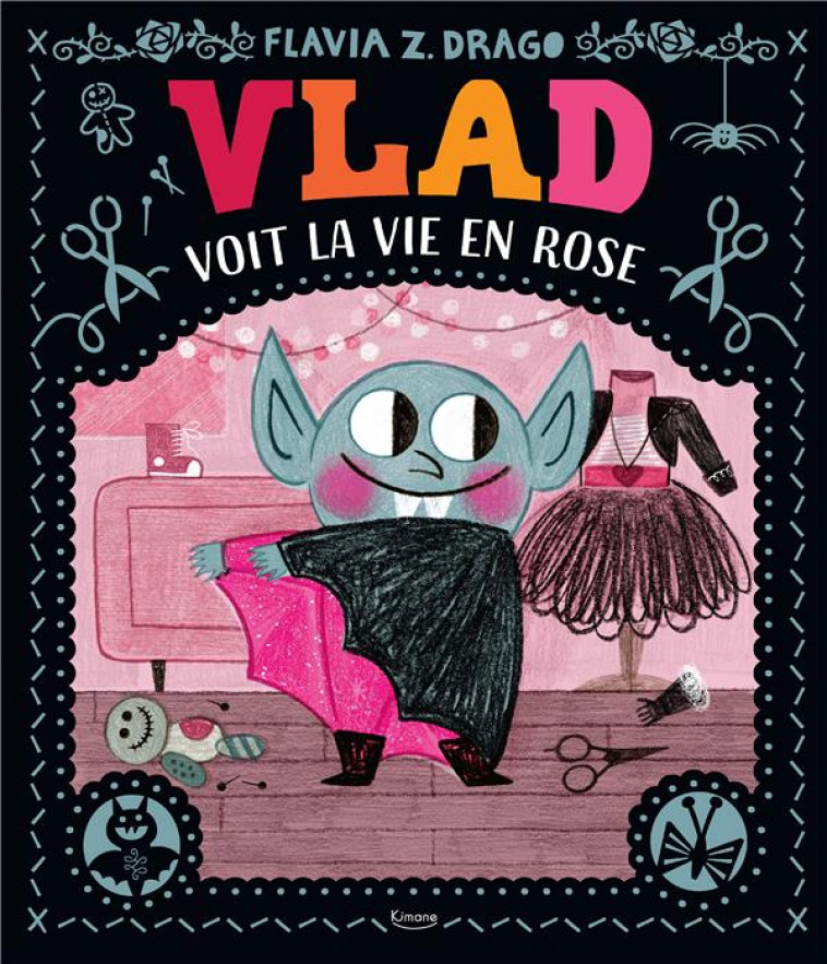 VLAD VOIT LA VIE EN ROSE - ZORILLA DRAGO FLAVIA - KIMANE