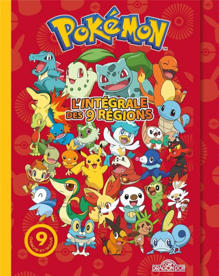 POKEMON L INTEGRALE DES NEUF REGIONS - THE POKEMON COMPANY - DRAGON D'OR