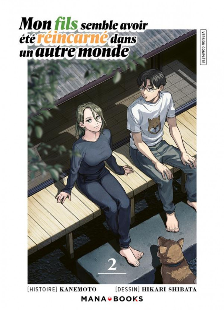 MANGA/MON FILS SEMBLE - MON FILS SEMBLE AVOIR ETE REINCARNE DANS UN AUTRE MONDE T02 - KANEMOTO/SHIBATA - MANA BOOKS