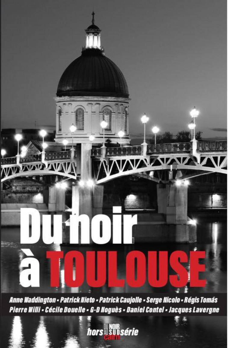 DU NOIR A TOULOUSE - COLLECTIF D-AUTEURS - CAIRN