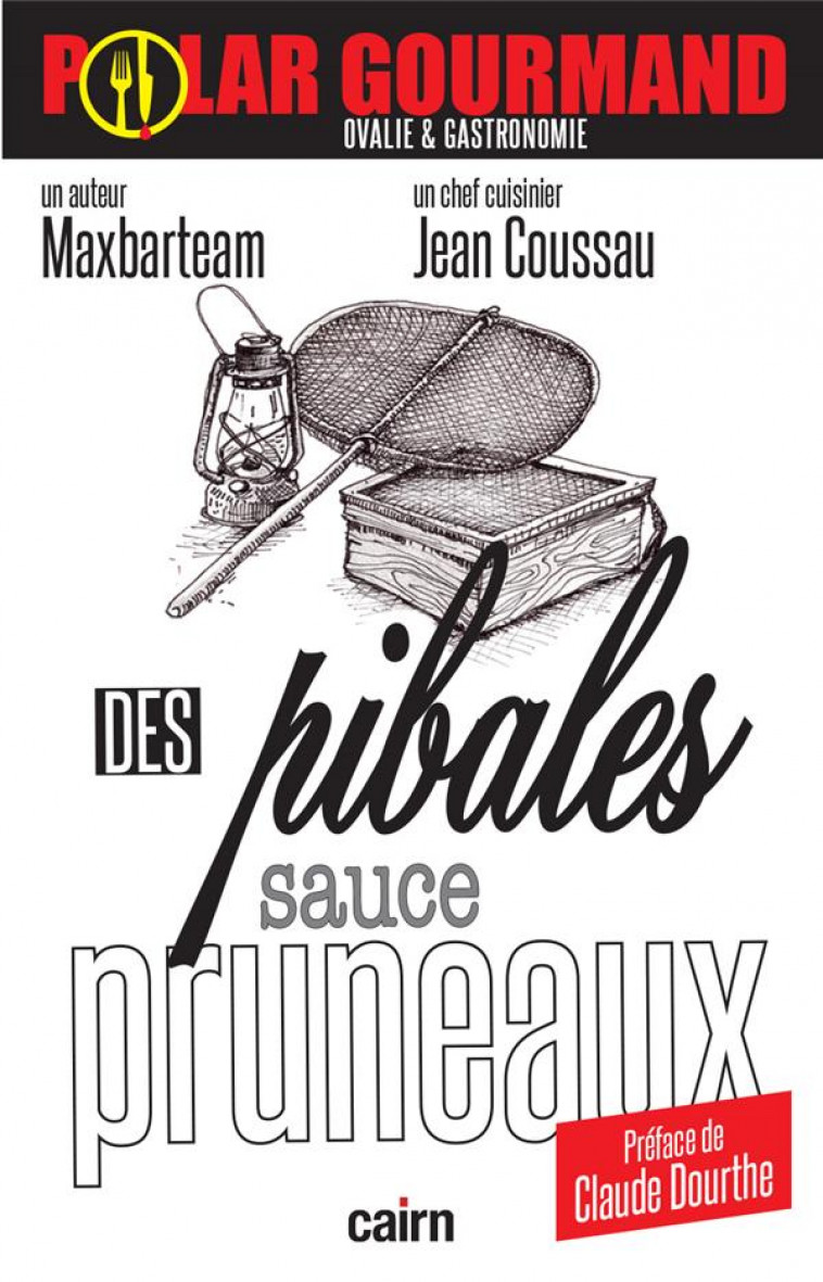 DES PIBALES SAUCE PRUNEAUX - MAXBARTEAM - CAIRN