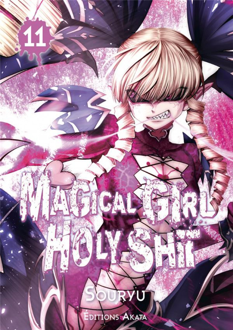 MAGICAL GIRL HOLY SHIT - TOME 11 - SOURYU - AKATA