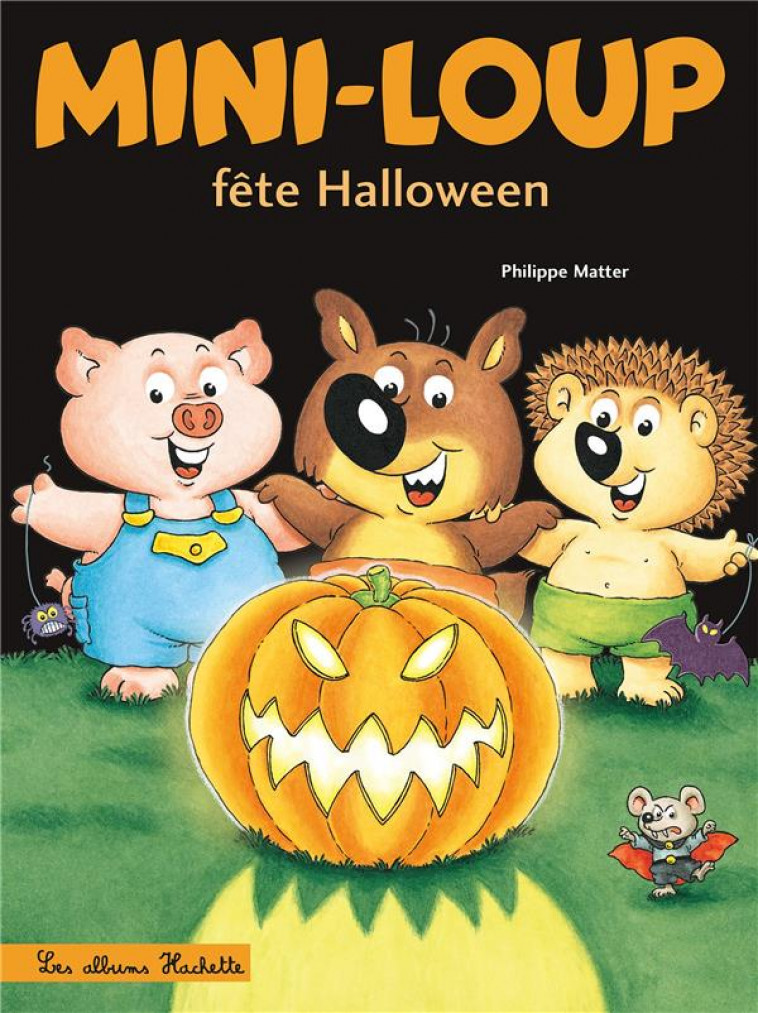 MINI-LOUP FETE HALLOWEEN AVEC FIGURINE - MATTER PHILIPPE - HACHETTE