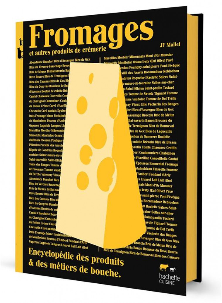 FROMAGES - ET AUTRES PRODUITS DE CREMERIE - MALLET JEAN-FRANCOIS - HACHETTE