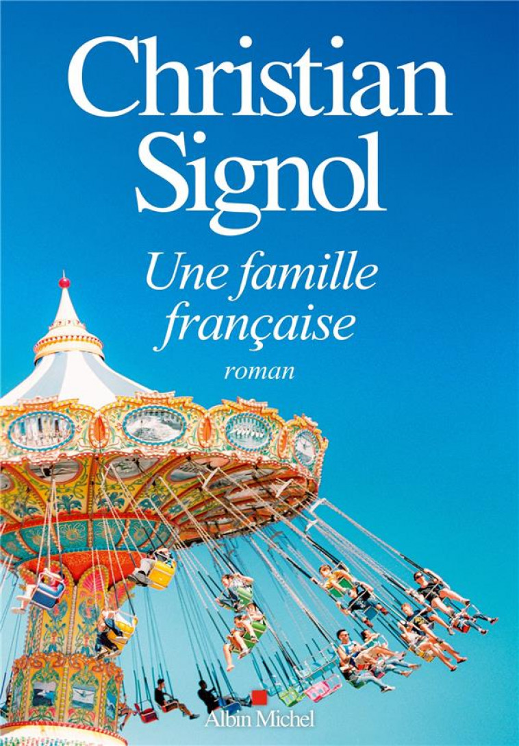 UNE FAMILLE FRANCAISE - SIGNOL CHRISTIAN - NC