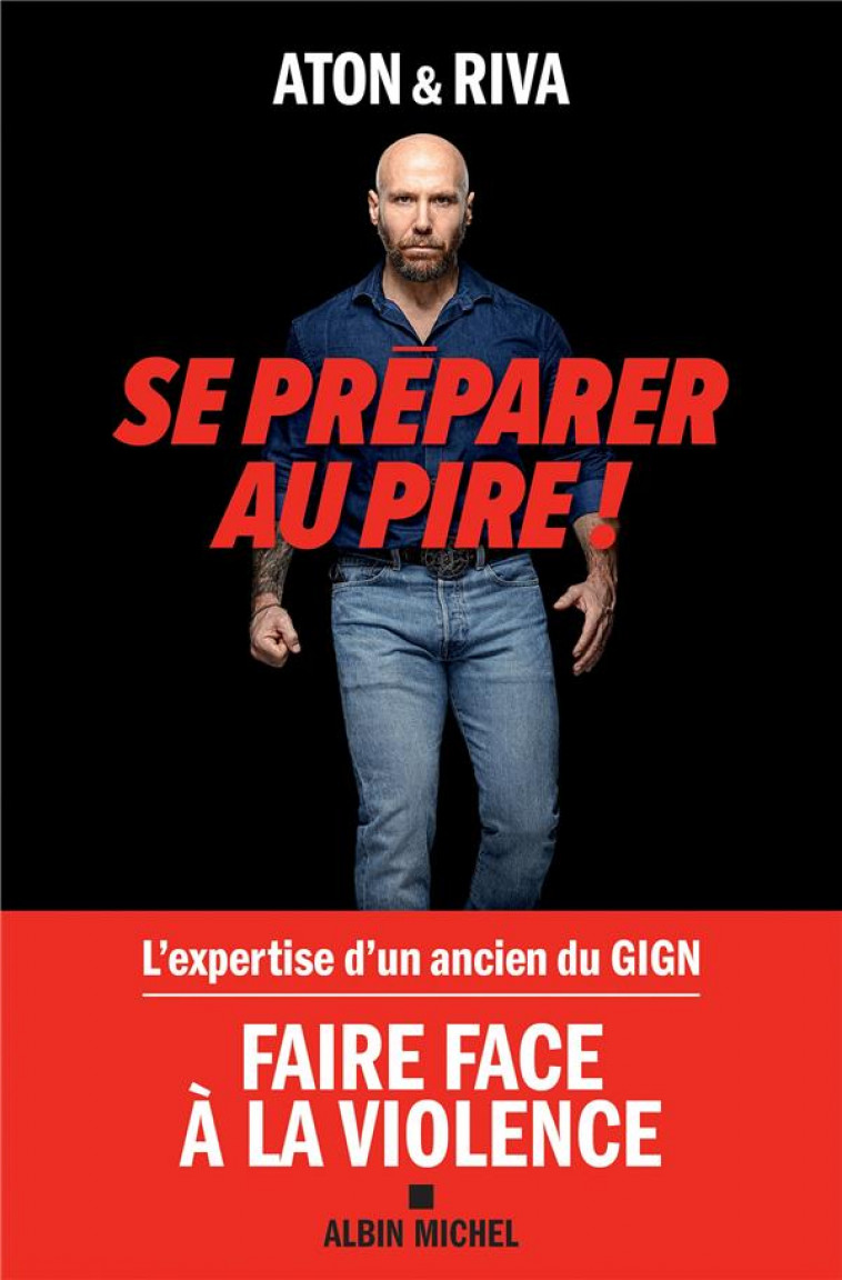 SE PREPARER AU PIRE - RIVA/ATON - ALBIN MICHEL