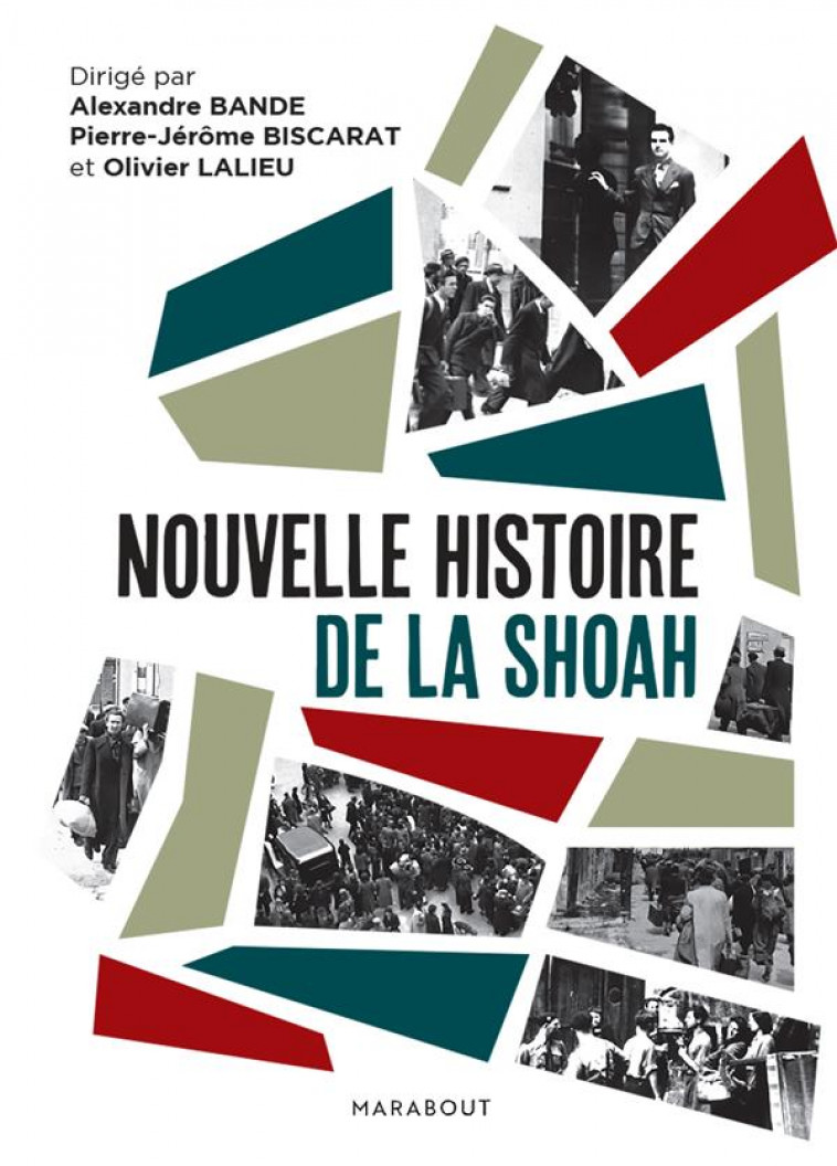 NOUVELLE HISTOIRE DE LA SHOAH - BANDE/BISCARAT - MARABOUT