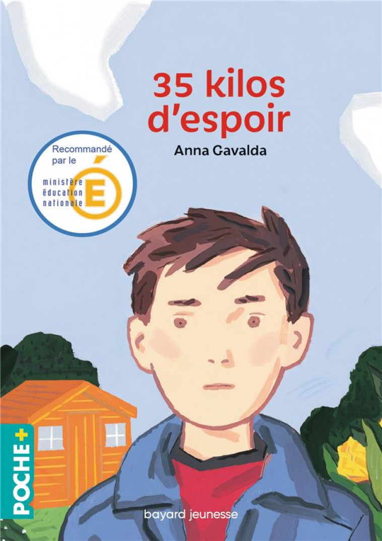 35 KILOS D'ESPOIR - ANNA GAVALDA - BAYARD JEUNESSE