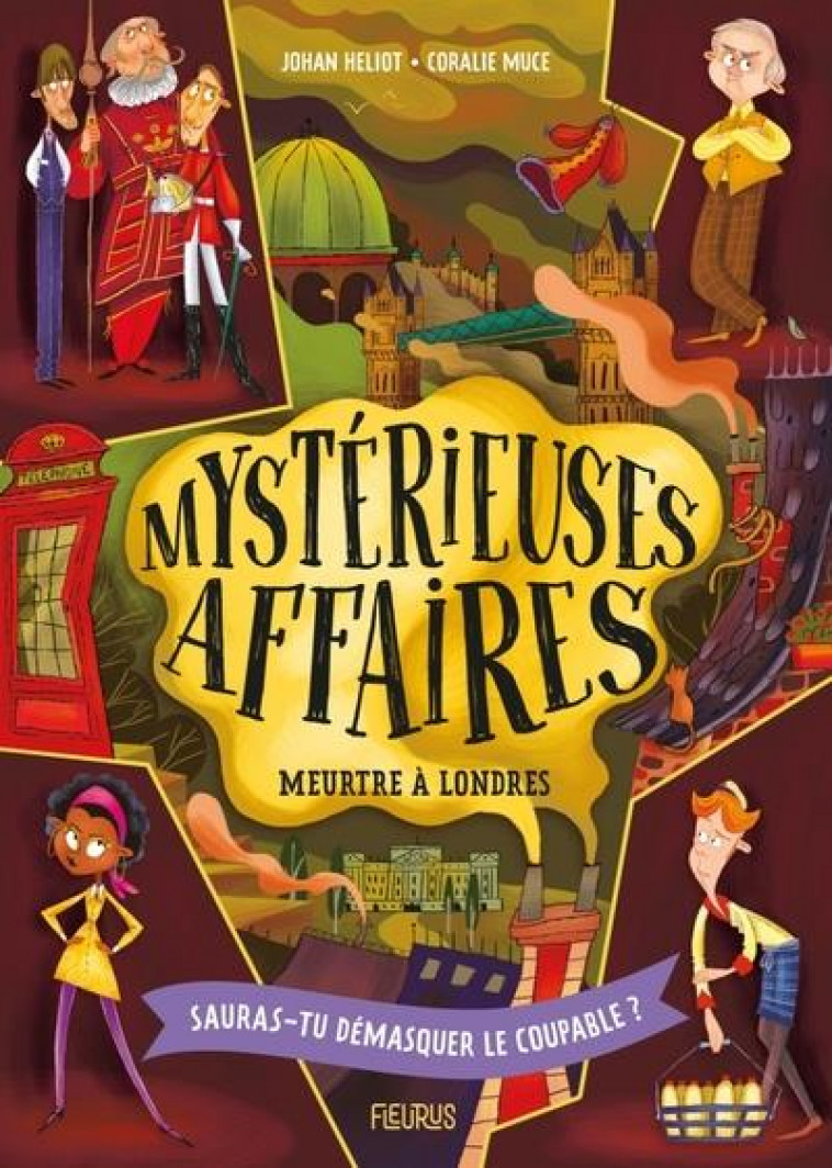 MYSTERIEUSES AFFAIRES - TOME 1 - MEURTRE A LONDRES, TOME 1 - HELIOT/MUCE - FLEURUS