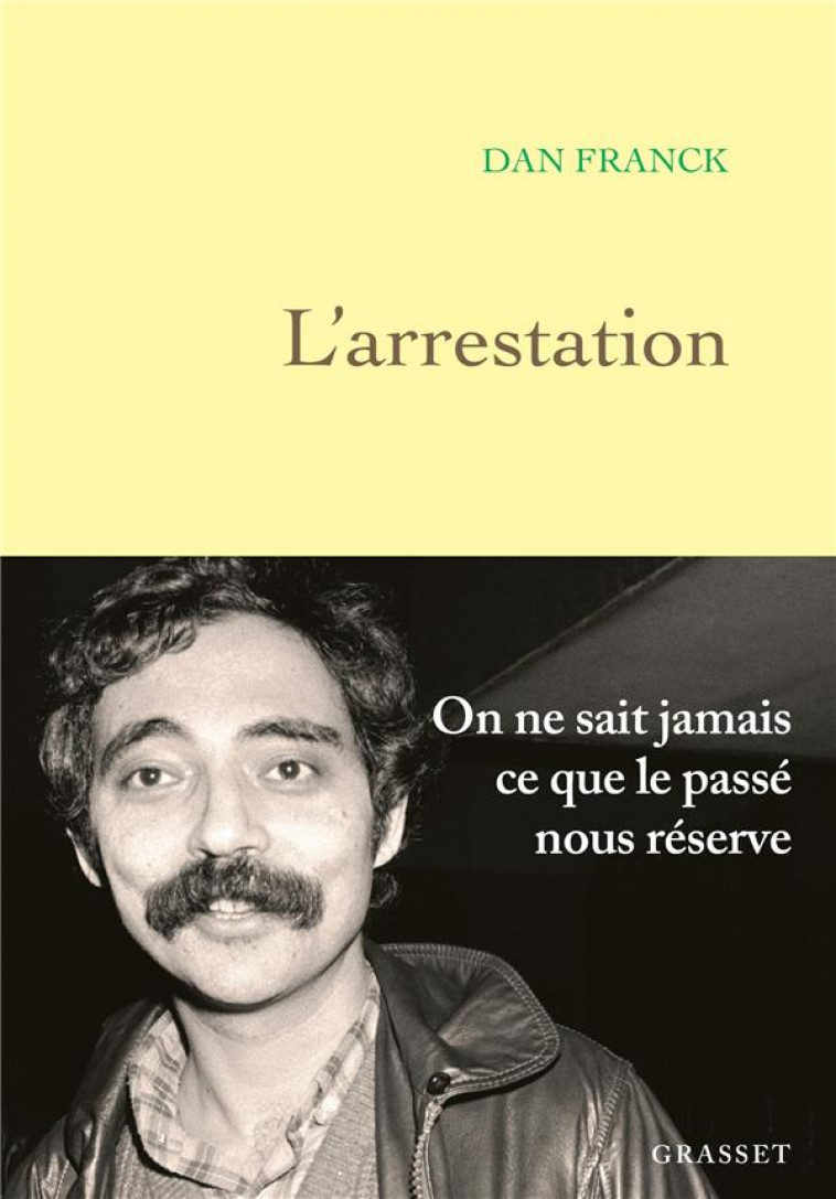 L-ARRESTATION - FRANCK DAN - GRASSET