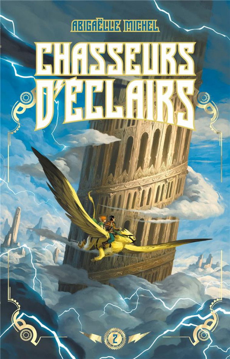 CHASSEURS D-ECLAIRS - TOME 2 - LES JOYAUX D-ELLENIS - MICHEL ABIGAELLE - HACHETTE