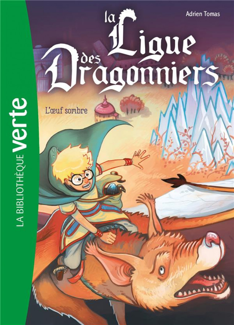 LA LIGUE DES DRAGONNIERS - T02 - LA LIGUE DES DRAGONNIERS 02 - L-OEUF SOMBRE - LIVRE/BRIVET - HACHETTE