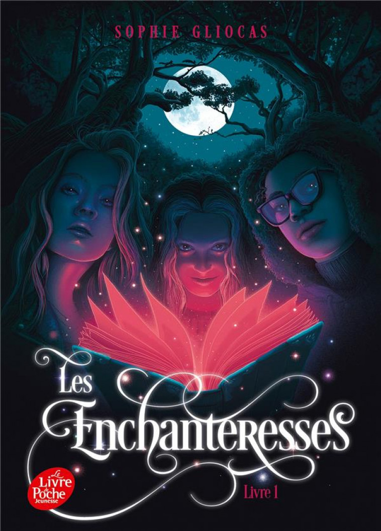 LES ENCHANTERESSES - T01 - LES ENCHANTERESSES  - LIVRE 1 - LE GRIMOIRE VOLE - GLIOCAS SOPHIE - HACHETTE