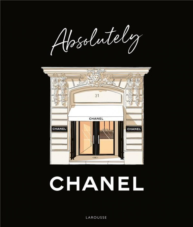 ABSOLUTELY CHANEL - ORMEN CATHERINE - LAROUSSE