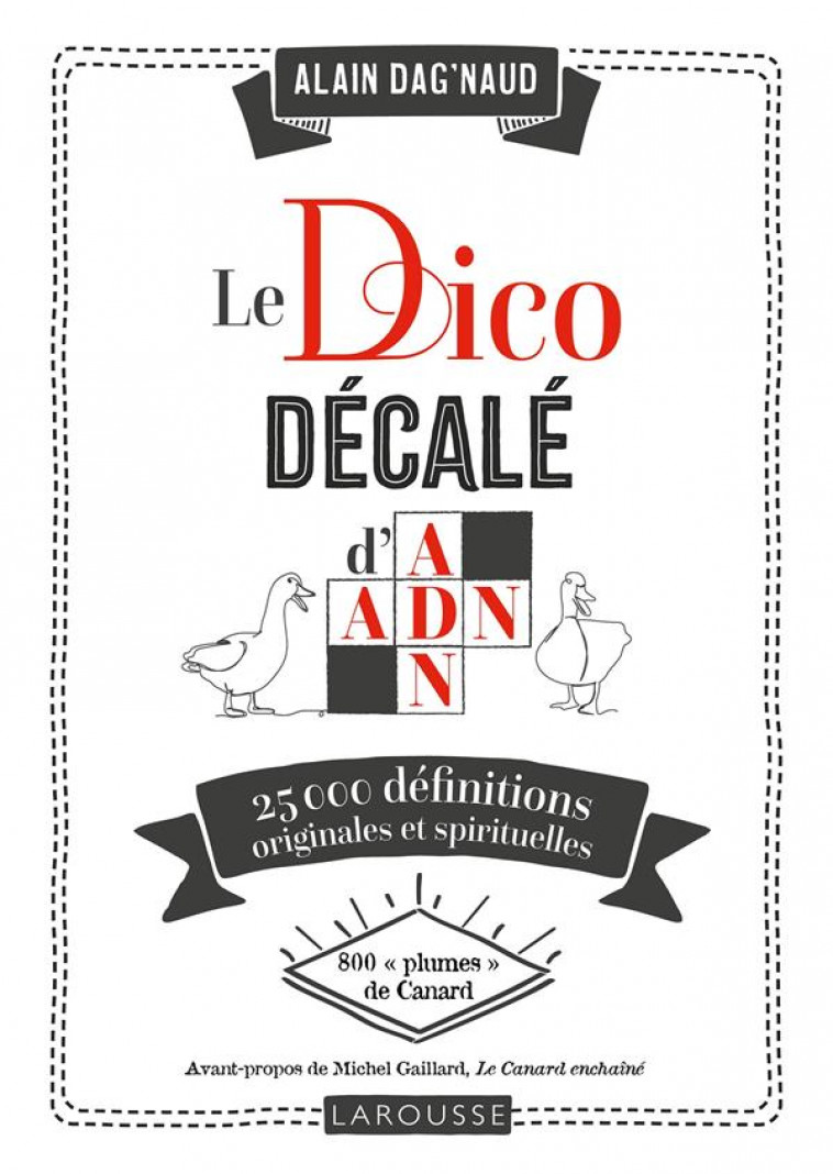 LE DICO DECALE D-ADN - ALAIN DAGNAUD - LAROUSSE