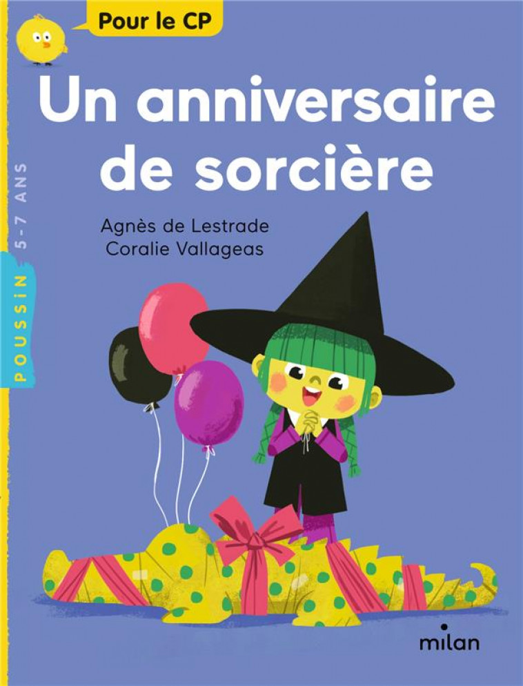 UN ANNIVERSAIRE DE SORCIERE - LESTRADE/VALLAGEAS - MILAN