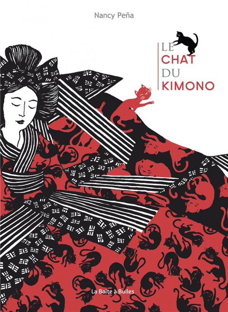 LE CHAT DU KIMONO T01 - PENA NANCY - BOITE A BULLES