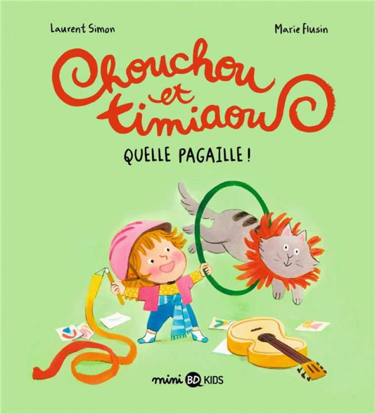 CHOUCHOU ET TIMIAOU, TOME 02 - CHOUCHOU ET TIMIAOU TOME 2 - QUELLE PAGAILLE ! - FLUSIN/SIMON - BAYARD JEUNESSE