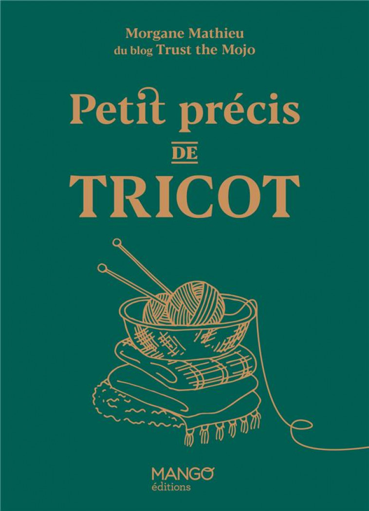 PETIT PRECIS DE TRICOT - MATHIEU MORGANE - MANGO