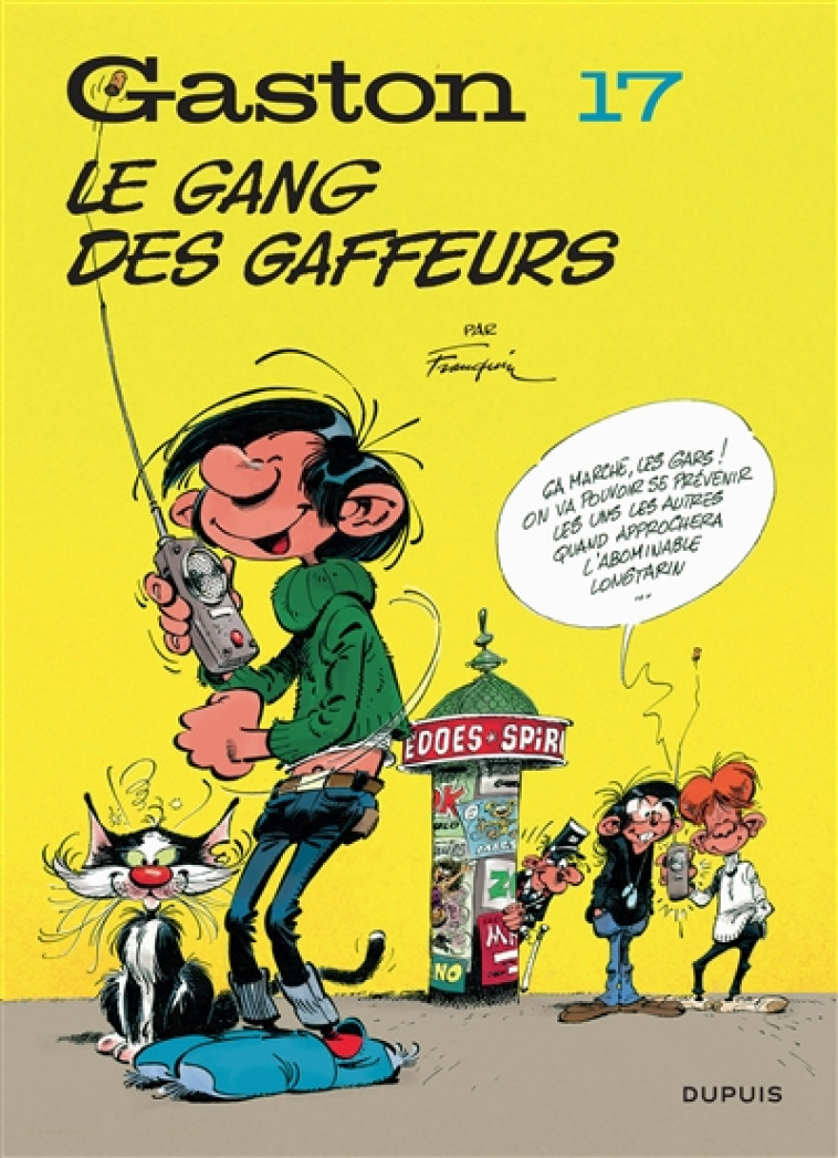 GASTON (EDITION 2018) - TOME 17 - LE GANG DES GAFFEURS - FRANQUIN - DUPUIS