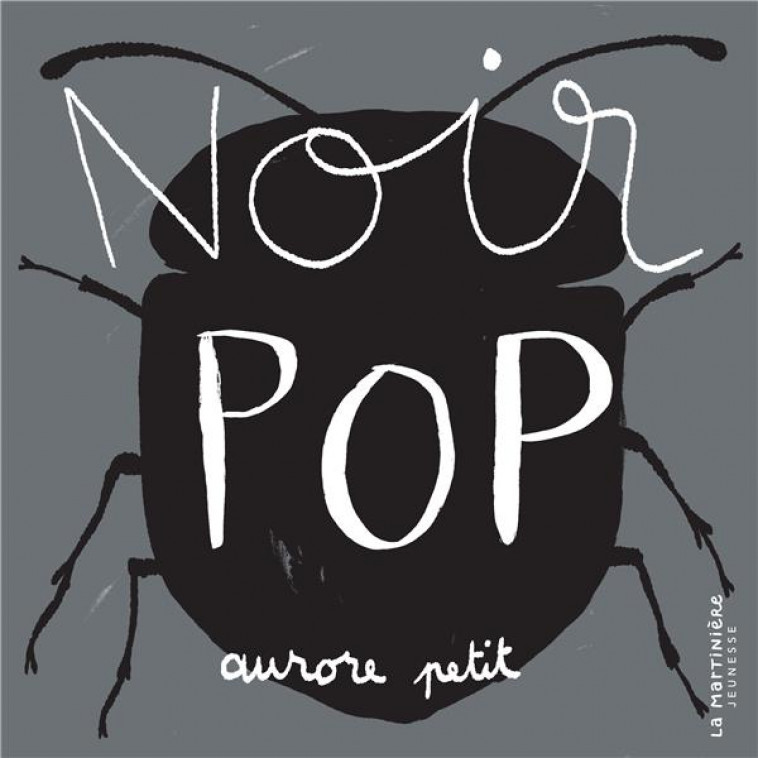 NOIR POP - PETIT AURORE - MARTINIERE BL