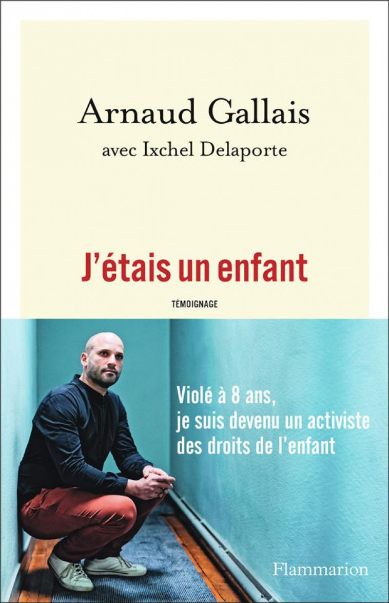 J-ETAIS UN ENFANT - GALLAIS ARNAUD - FLAMMARION