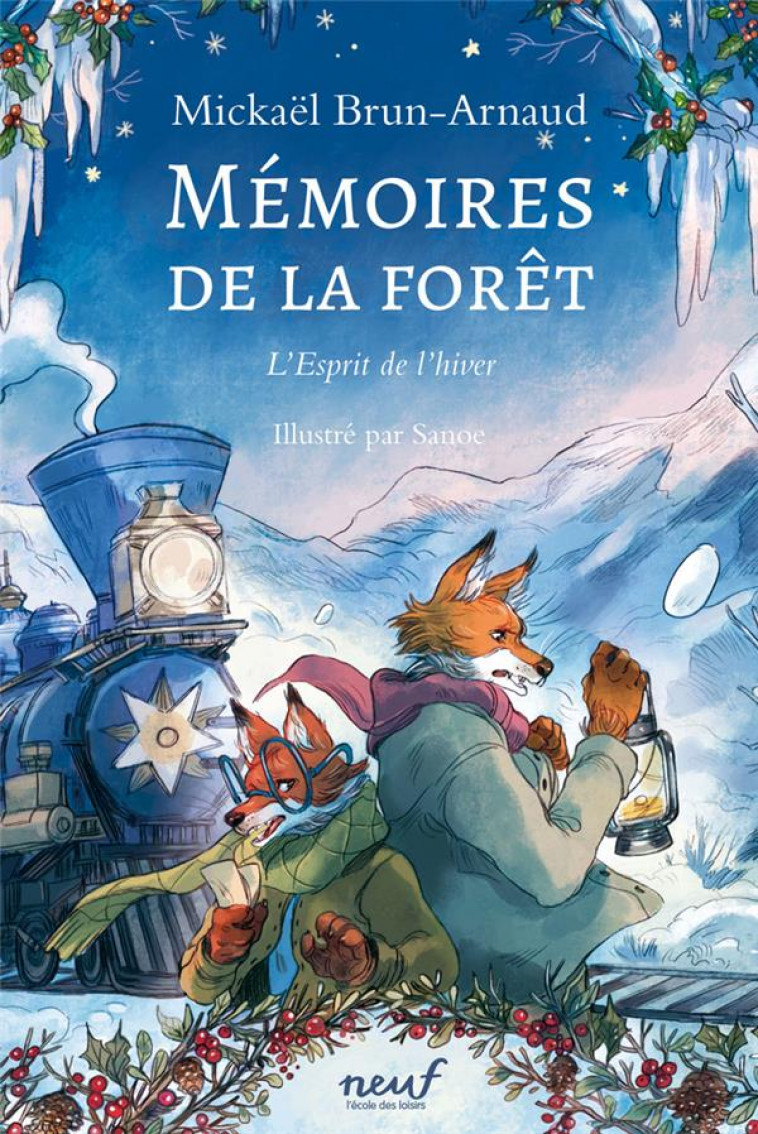 MEMOIRES DE LA FORET - TOME 3 - L-ESPRIT DE L-HIVER - BRUN-ARNAUD/SANOE - EDL