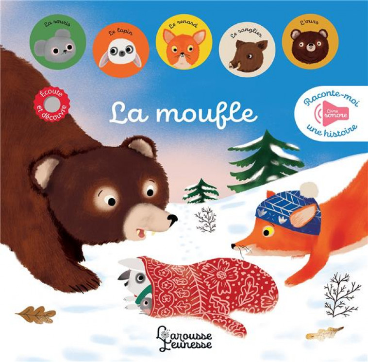 RACONTE-MOI UNE HISTOIRE : LA MOUFLE - PARUIT MARIE - LAROUSSE