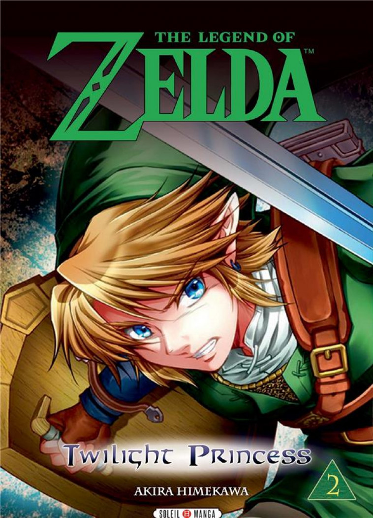 THE LEGEND OF ZELDA - TWILIGHT PRINCESS T02 - NINTENDO/HIMEKAWA - Soleil