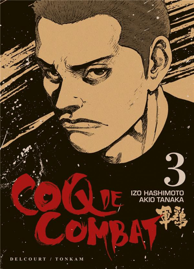 COQ DE COMBAT T03 - HASHIMOTO-I - DELCOURT