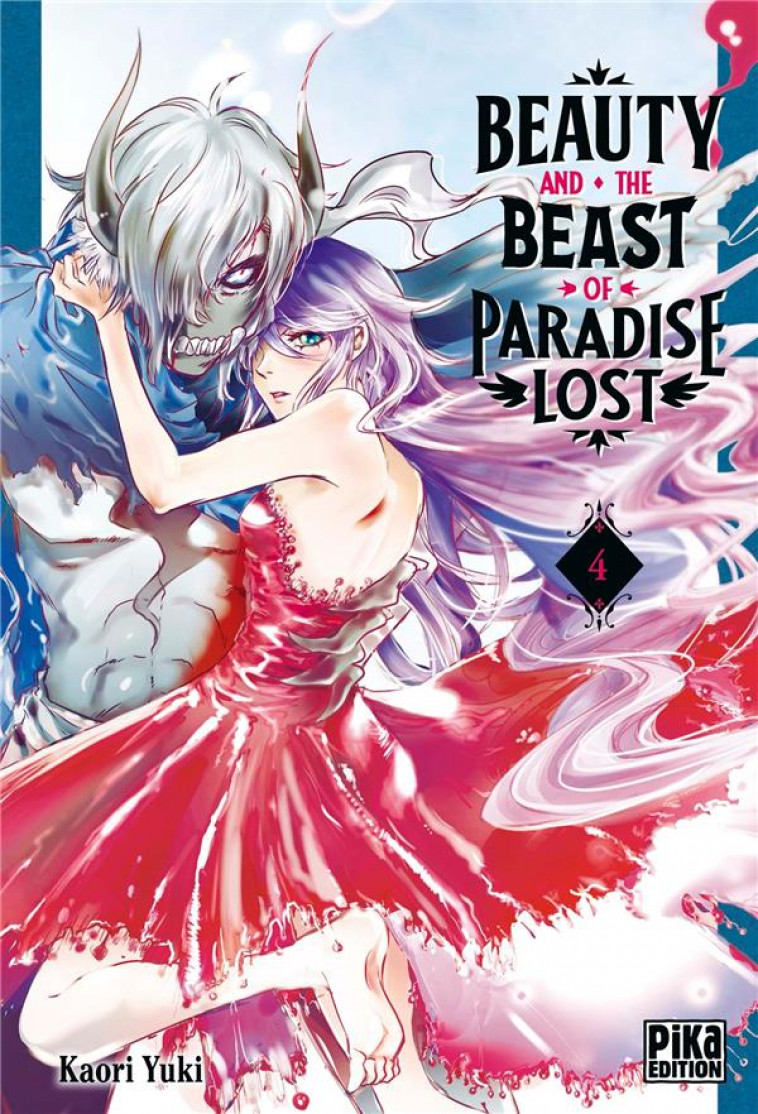 BEAUTY AND THE BEAST OF PARADISE LOST T04 - YUKI KAORI - PIKA