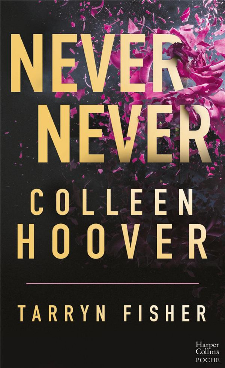 NEVER NEVER - INTEGRALE (EDITION FRANCAISE) - LE BEST-SELLER PAR L-AUTRICE PHENOMENE SUR TIKTOK ! - HOOVER/FISHER - HARPERCOLLINS