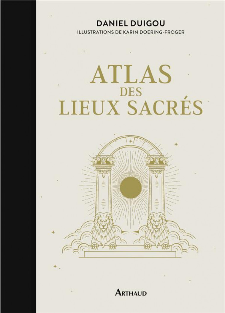 ATLAS DES LIEUX SACRES - DUIGOU - FLAMMARION