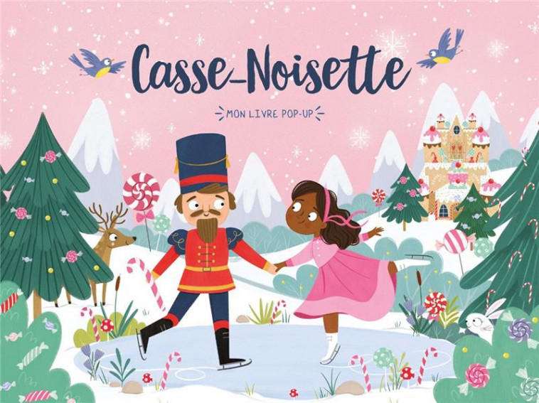 MON LIVRE POP-UP - CASSE NOISETTE - COLLECTIF - 1 2 3 SOLEIL